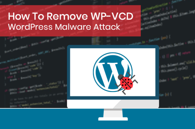 [FIXED] How to Remove WP-VCD Malware in WordPress